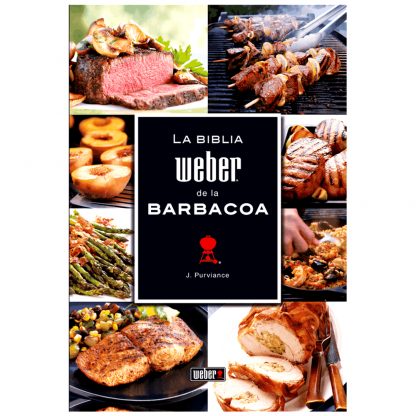 Libro de recetas de cocina y barbacoa "La bíblia Weber de la barbacoa"